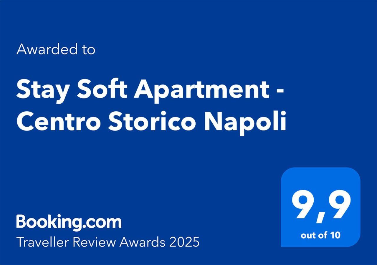Stay Soft Apartment - Centro Storico Napoli Bagian luar foto